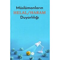 Müslümanların Helal - Haram Duyarlılığı - Kolektif - Diyanet İşleri Başkanlığı
