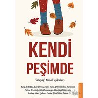 Kendi Peşimde - Kolektif - Destek Yayınları