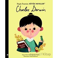 Küçük İnsanlar Büyük Hayaller - Charles Darwin - Maria Isabel Sanchez Vegara - Martı Çocuk Yayınları