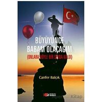 Büyüyünce Babam Olacağım - Canfer Balçık - Berikan Yayınevi