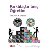 Farklılaştırılmış Öğretim - Şehide Kılınç - Pegem Akademi Yayıncılık