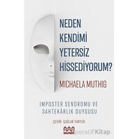 Neden Kendimi Yetersiz Hissediyorum? - Michaela Muthig - Mundi