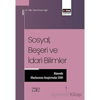 Sosyal, Beşeri ve İdari Bilimler Alanında Uluslararası Araştırmalar XVIII