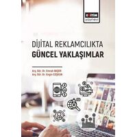 Dijital Reklamcılıkta Güncel Yaklaşımlar - Kolektif - Eğitim Yayınevi - Bilimsel Eserler