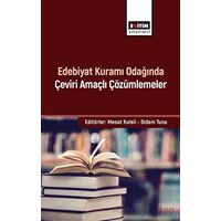 Edebiyat Kuramı Odağında Çeviri Amaçlı Çözümlemeler