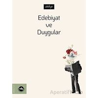 Edebiyat ve Duygular - Kolektif - Vakıfbank Kültür Yayınları