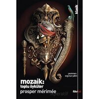 Mozaik: Toplu Öyküler - Prosper Merimee - Fihrist Kitap