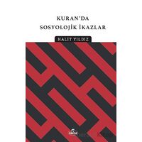 Kuranda Sosyolojik İkazlar - Halit Yıldız - Ravza Yayınları