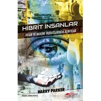 Hibrit İnsanlar - Harry Parker - The Kitap