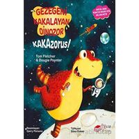 Gezegeni Kakalayan Dinozor Kakazorus - Tom Fletcher - The Kitap Çocuk
