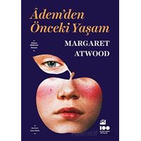 Ademden Önceki Yaşam - Margaret Atwood - Doğan Kitap