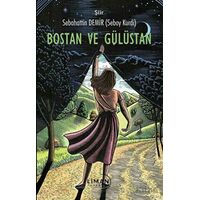 Bostan ve Gülüstan - Sebahattin Demir - Liman Yayınevi
