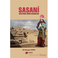 Sasani Devletinin Tarihi Kaynakları - Ali Hüseyin Toğay - Berikan Yayınevi