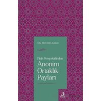 Fıkıh Perspektifinden Anonim Ortaklık Payları - Mustafa Çakır - Fecr Yayınları