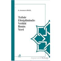Tefsir Disiplininde Vehbi İlmin Yeri - Abdulkerim Bingöl - Fecr Yayınları
