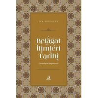 Belagat İlimleri Tarihi - İsa Güceyüz - Fecr Yayınları