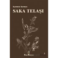 Saka Telaşı - Karmen Kırmızı - Kitap Müptelası Yayınları