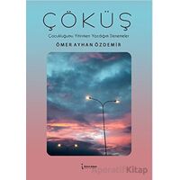 Çöküş - Ömer Ayhan Özdemir - İkinci Adam Yayınları