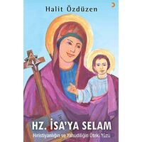 Hz. İsa’ya Selam - Halit Özdüzen - Cinius Yayınları