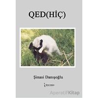 Qed (Hiç) - Şinasi Danışoğlu - İkinci Adam Yayınları