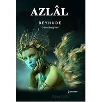 Azlal - Beyhude - İkinci Adam Yayınları
