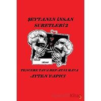 Şeytanın İnsan Suretleri 2 - Ayten Yapıcı - Cinius Yayınları