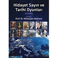 Hidayet Sayın ve Tarihi Oyunları - Müzeyyen Buttanrı - Cinius Yayınları