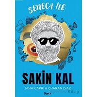 Seneca ile Sakin Kal - Jana Capri - Flipper Yayıncılık