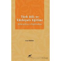 Türk Dili ve Edebiyatı Eğitimi Metin İnceleme ve Değerlendirme
