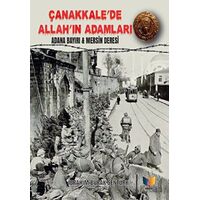 Çanakkale’de Allah’ın Adamları - İbrahim Burak Şentürk - Ateş Yayınları