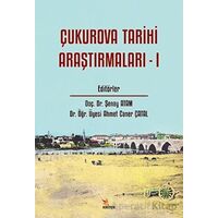 Çukurova Tarihi Araştırmaları - 1 - Şenay Atam - Kriter Yayınları