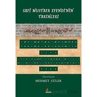 Safi Mustafa Efendi’nin Tarihleri - Mehmet Güler - Kriter Yayınları