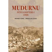 Mudurnu Nüfus Defteri-I (1840) - Mehmet Süme - Kriter Yayınları