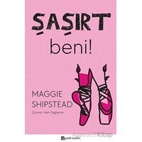 Şaşırt Beni! - Maggie Shipstead - Sander Yayınları