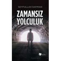 Zamansız Yolculuk - Seyfullah Kayman - Karina Yayınevi
