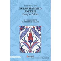 Türkmen Şairi Nurmuhammed Andelib Yusuf u Zeliha - Nergis Biray - Bengü Yayınları