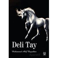 Deli Tay - Muhammed Akif Bayraktar - Luna Yayınları
