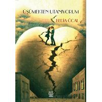Üşümekten Utanıyorum - Bedia Öcal - Luna Yayınları