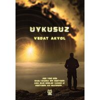 Uykusuz - Vedat Akyol - Luna Yayınları