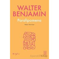 Paralipomena - Walter Benjamin - Ketebe Yayınları