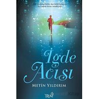 İğde Acısı - Metin Yıldırım - Truva Yayınları
