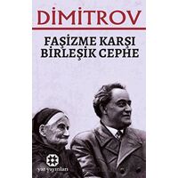 Faşizme Karşı Birleşik Cephe - Georgi Dimitrov - Yar Yayınları