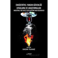 Endüstriyel Yangın Güvenliği Uygulama ve Araştırmaları - Kolektif - Serüven Yayınevi