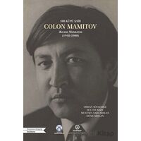 Sır Küpü Şair Colon Mamitov - Mustafa Said Arslan - Bengü Yayınları