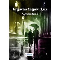 Erguvan Yağmurları - A. Aytekin Acuner - Favori Yayınları