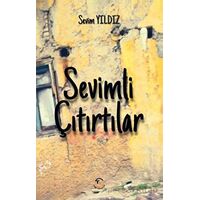Sevimli Çıtırtılar - Sevim Yıldız - Tunç Yayıncılık