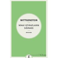 Nihai Istırapların Sığınağı - Ludwig Wittgenstein - Zeplin Kitap