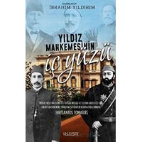 Yıldız Mahkemesinin İç Yüzü - İbrahim Yıldırım - Yüzleşme Yayınları
