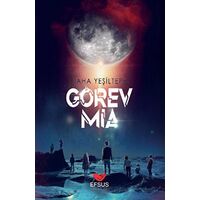 Görev Mia - Taha Yeşiltepe - Efsus Yayınları