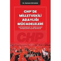 CHPde Milletvekili Adaylığı Mücadeleleri - Osman Kocaaga - Astana Yayınları